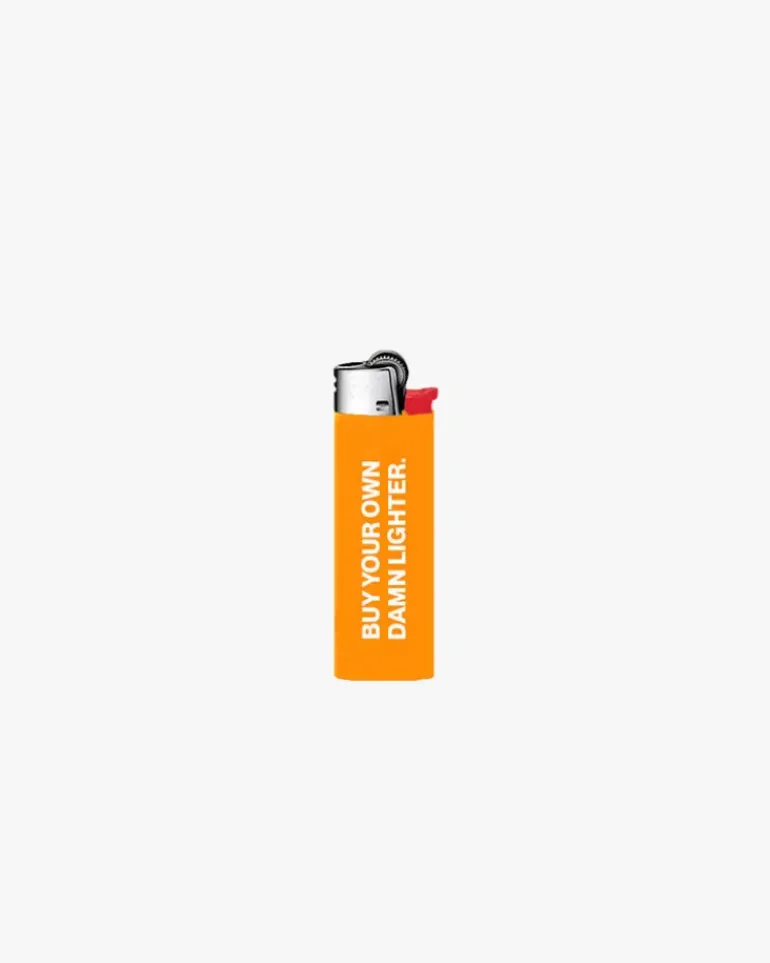 Buy Your Own Damn Lighter Orange